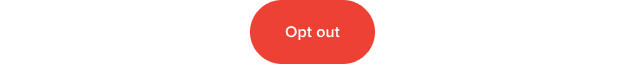 Opt out button